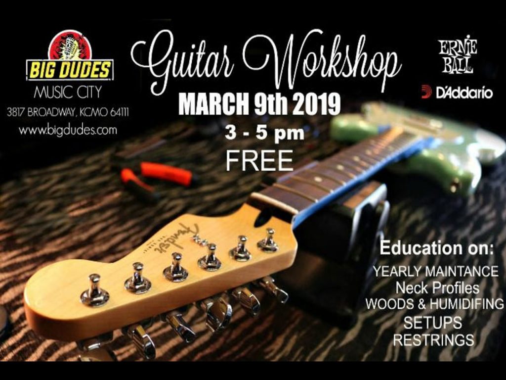 Guitar workshop at Big Dudes Music City 3-9-19-3-5pm